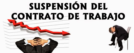 Suspensión del contrato por causas económicas, técnicas, organizativas, productivas o fuerza mayor Suspensión del contrato por causas económicas, técnicas, organizativas, productivas o fuerza mayor